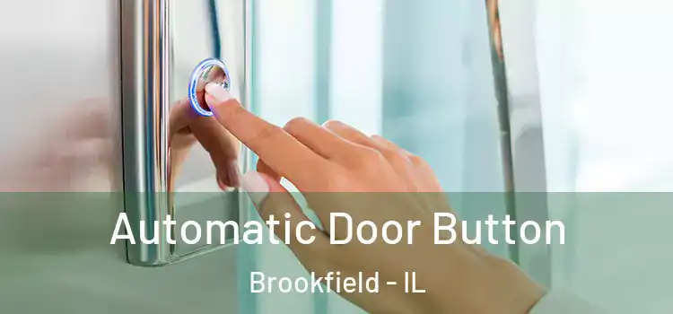  Automatic Door Button Brookfield - IL
