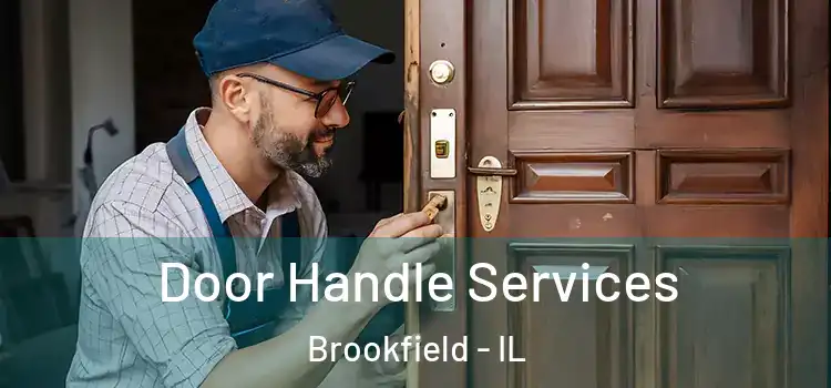  Door Handle Services Brookfield - IL