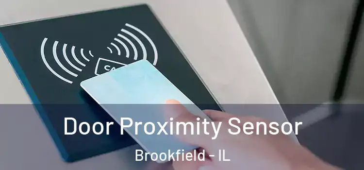 Door Proximity Sensor Brookfield - IL