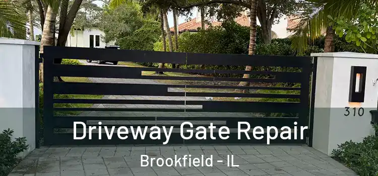 Driveway Gate Repair Brookfield - IL