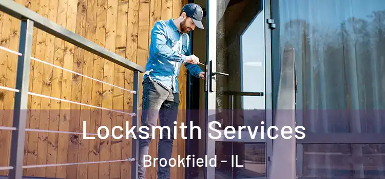  Locksmith Services Brookfield - IL