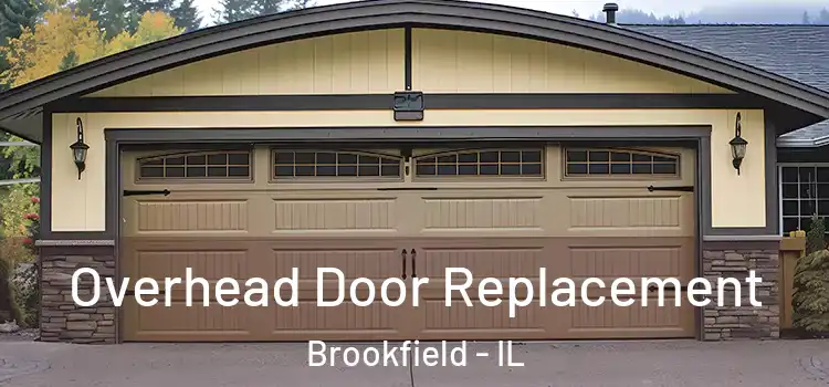  Overhead Door Replacement Brookfield - IL