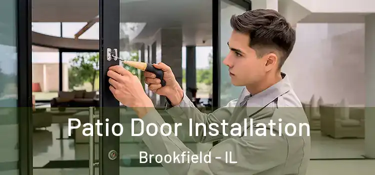  Patio Door Installation Brookfield - IL