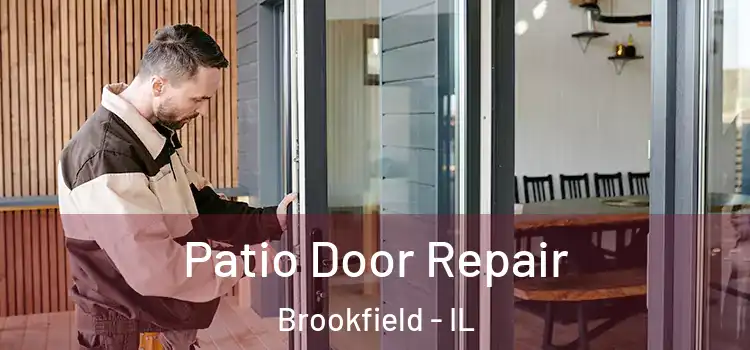 Patio Door Repair Brookfield - IL