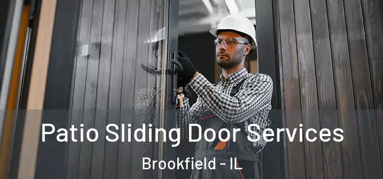  Patio Sliding Door Services Brookfield - IL