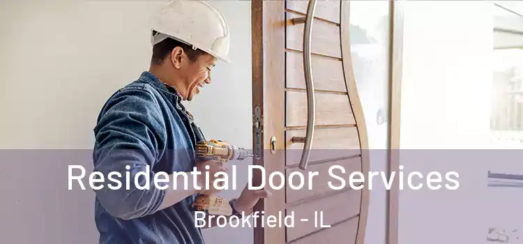  Residential Door Services Brookfield - IL