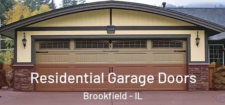  Residential Garage Doors Brookfield - IL