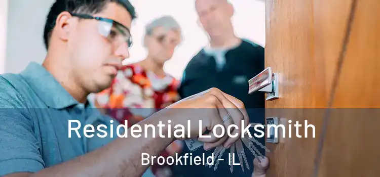  Residential Locksmith Brookfield - IL