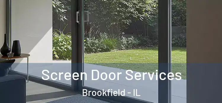  Screen Door Services Brookfield - IL
