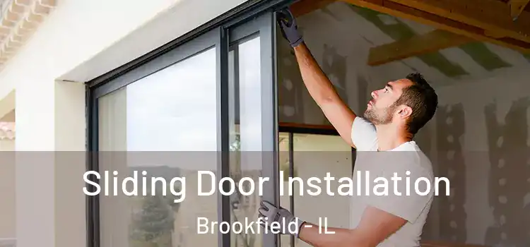  Sliding Door Installation Brookfield - IL
